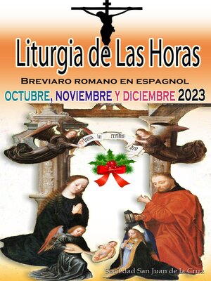 cover image of Liturgia de las Horas Breviario romano en español, en orden, todos los días de octubre, noviembre y diciembre de 2023